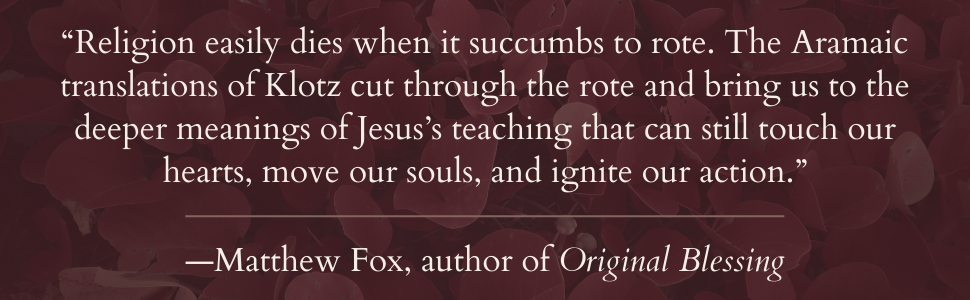 Revelations of the Aramaic Jesus: The Hidden Teachings on