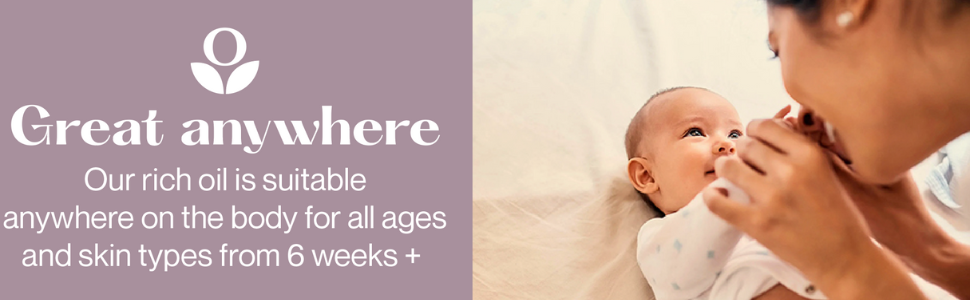our rich oil is suitable for all ages and skin types