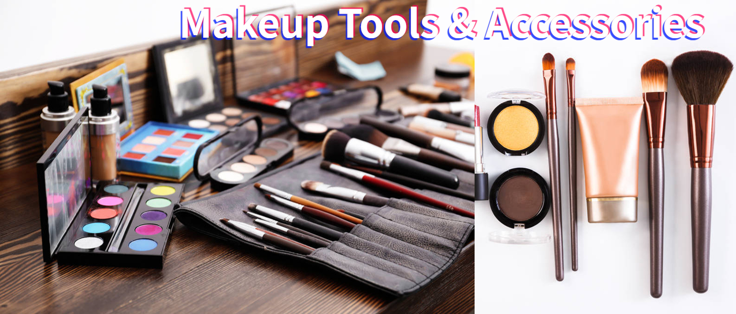 Makeup Tools & Accessories
