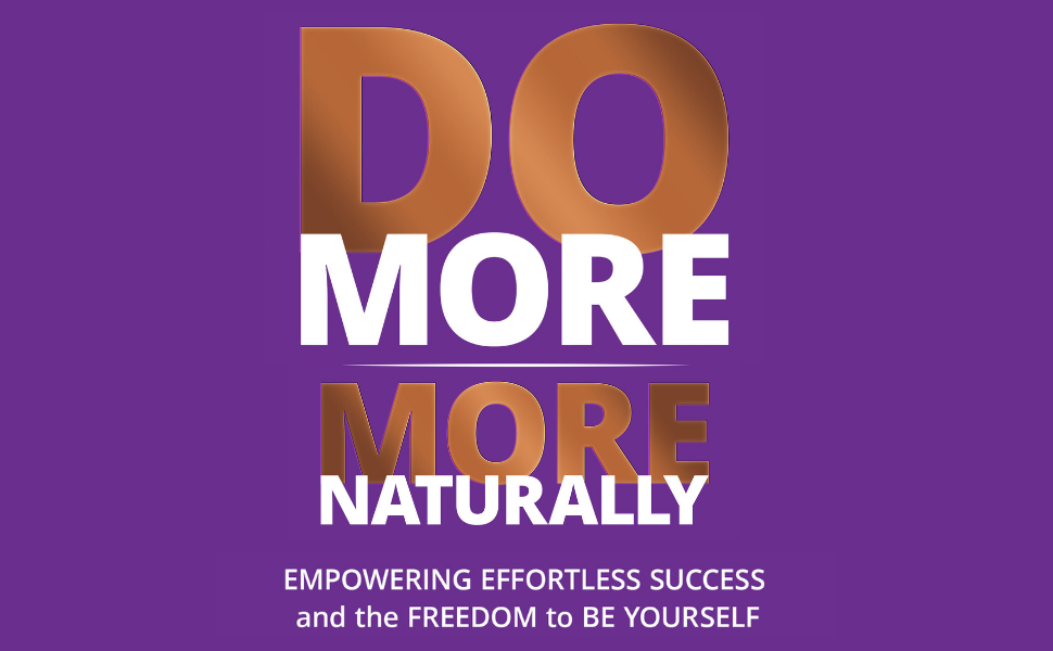 Do More More Naturally book, David Kolbe and Amy Bruske