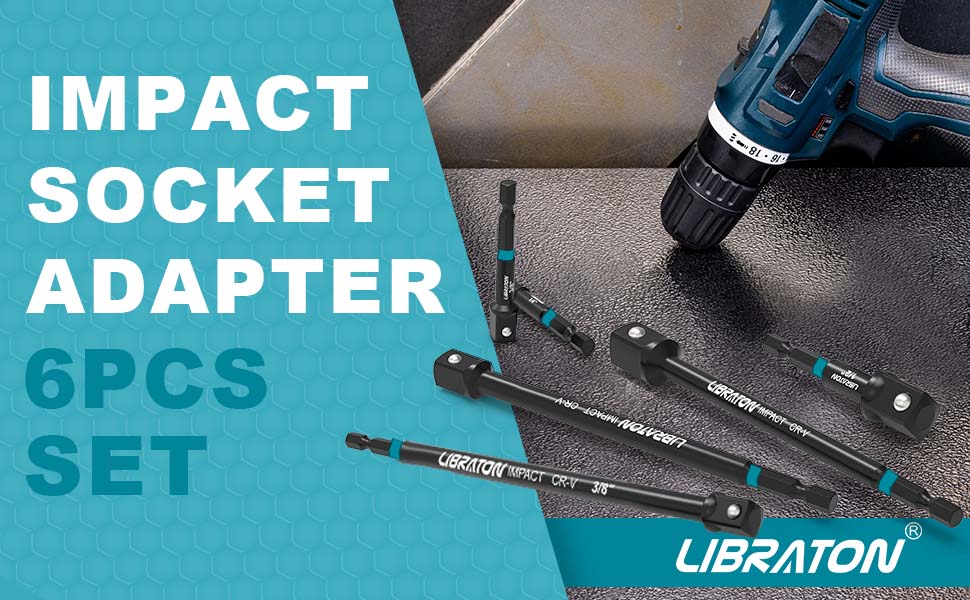 Libraton Impact Grade Socket Adapter Set, 3" & 6", Drill Socket Adapter
