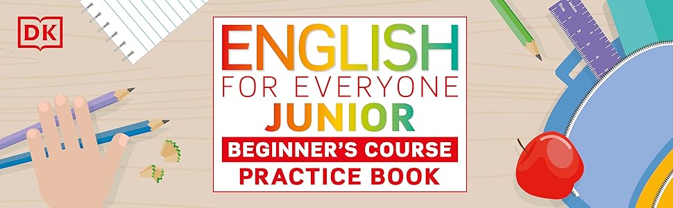 English for Everyone Junior Beginner's Course Practice Book