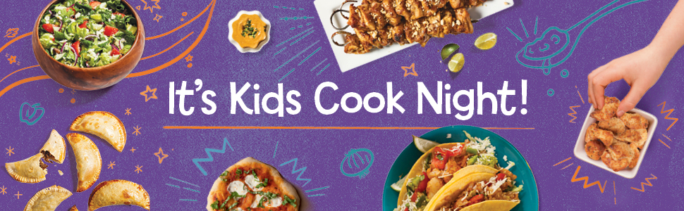 It's Kids Cook Dinner Night!