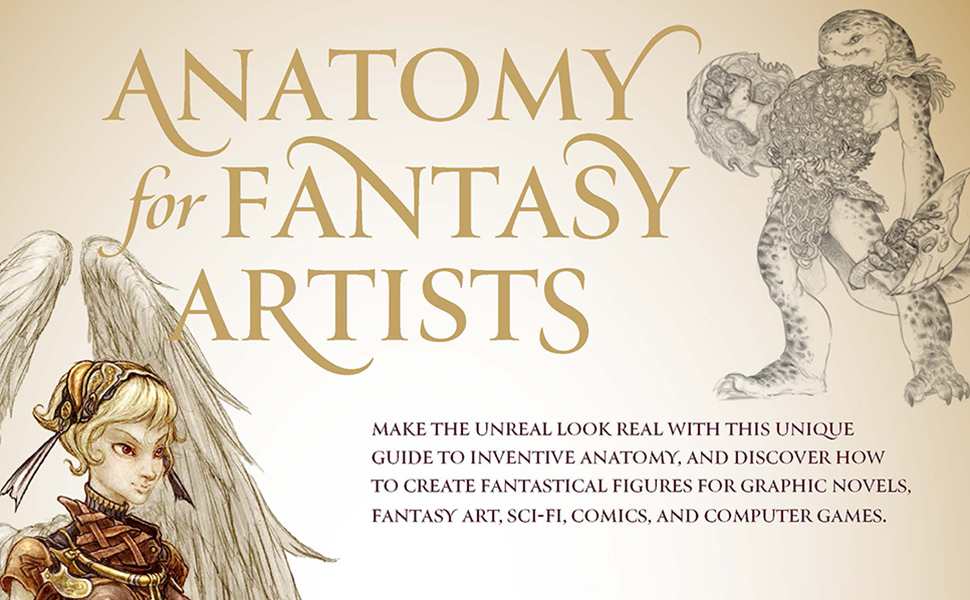 洋書 Anatomie fuer Fantasy-Zeichner Anatomy for Fantasy Artists: An Essential Guide to Creating