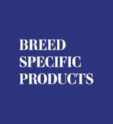 Breed Specific Products. Find Products That Work For Your Dog&amp;amp;#39;s Coat And Breed