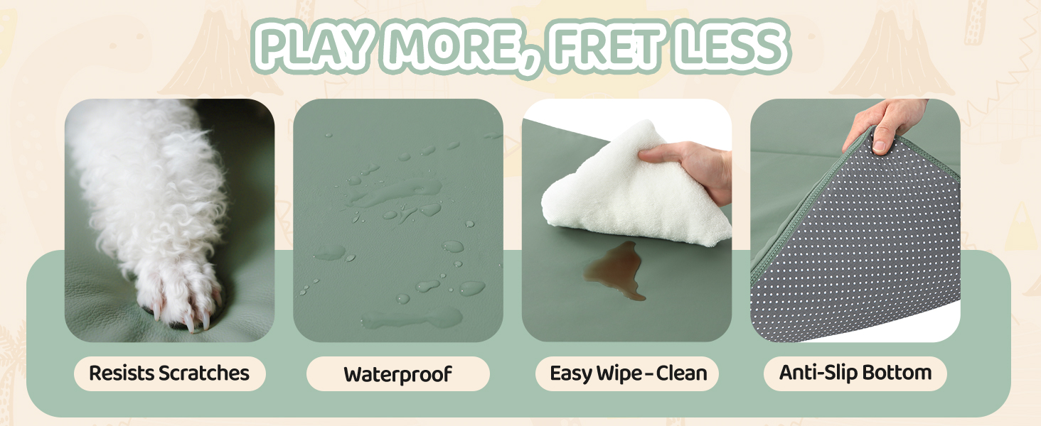 Scratch-resisted surface is waterproof and easy to clean. Bottom is anti-slip. Good for pet family.