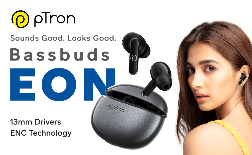 pTron Bassbuds Eon Truly Wireless in Ear Earbuds with Mic,ENC, 13mm Driver, Stereo Sound, BT 5.3