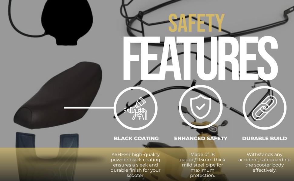 SAFETY FEATURES