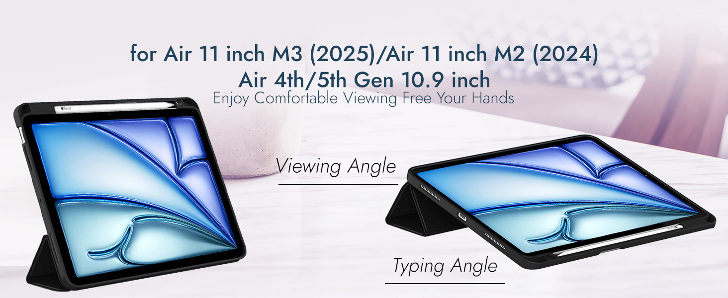 Comfortable Angle for Air 11" M3 (2025)/Air 11" M2 (2024) Air 4th/5th Gen 10.9"