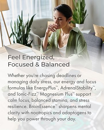 Feel Energized, Focused & Balanced - about stress, energy, & brain formulas