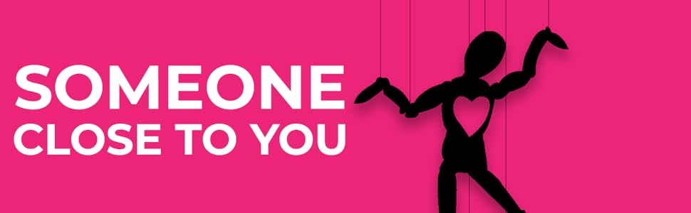 someone close to you