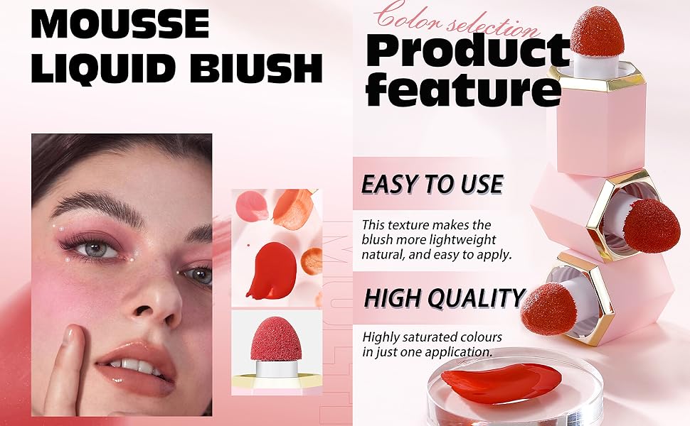 Mousse liquid blush product feature image. Shows application, color swatches, and product packaging. Highlights easy use and high quality.