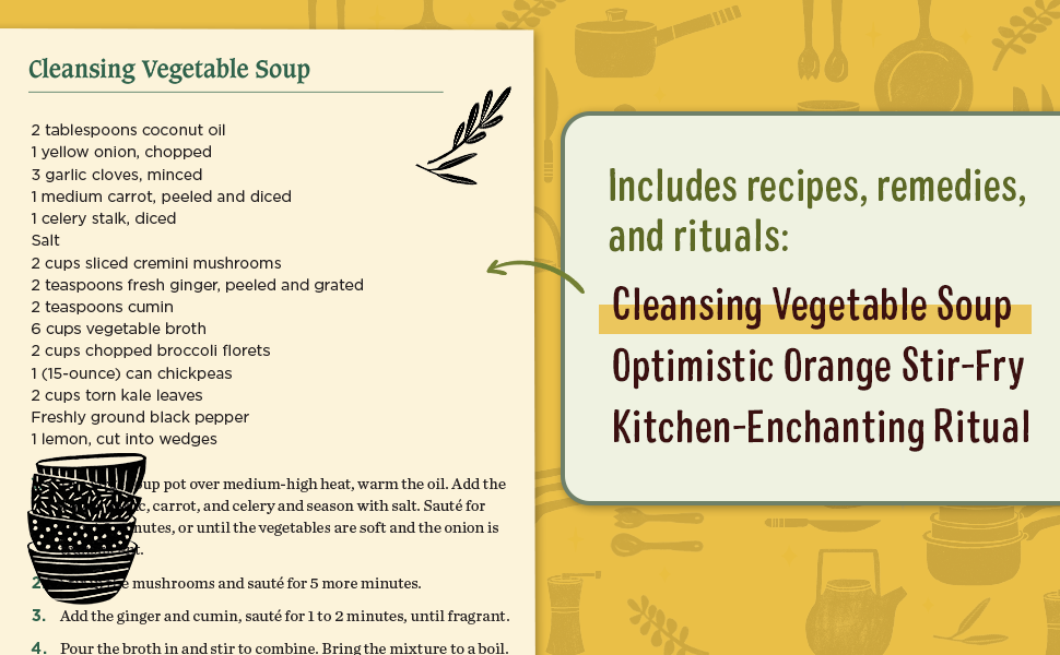 Recipes: Cleansing Vegetable Soup, Optimistic Orange Stir-Fry, Kitchen-Enchanting Ritual 