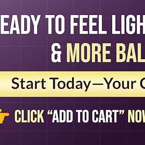 Ready to Feel Lighter, Stronger &amp; More Balanced