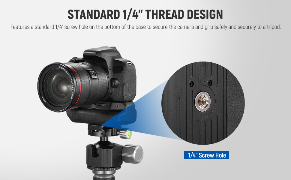 the standard 4 - 4 - 4 - screw hole on the bottom of the camera to secure the camera and grip and grip safely.
