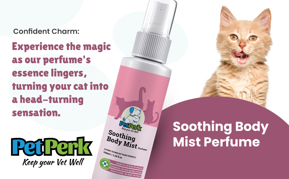 PetPerk Soothing Body Mist Perfume For Cats Advanced Nanotechnology Based Formulation Fresh Aqua