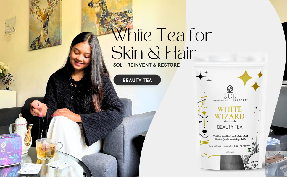 SOL White Tea For Skin Glow Clears Acne & Has AntiAging Effects
