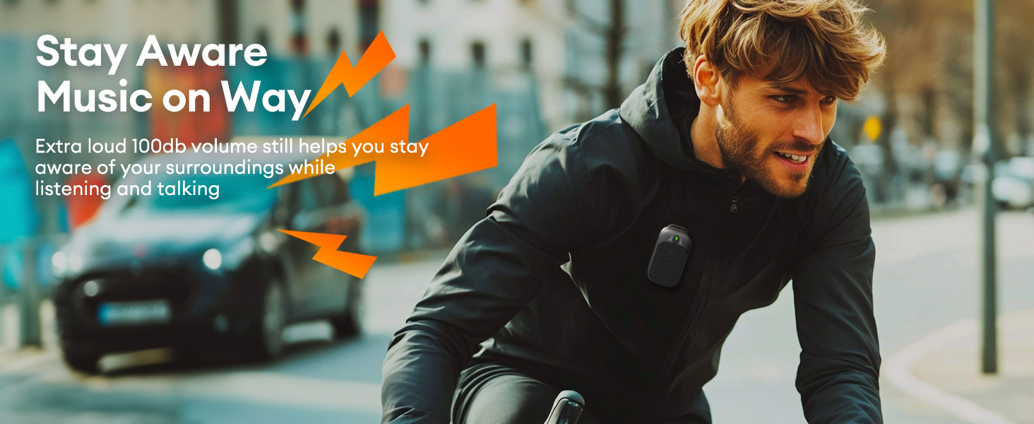 Extra loud 100db volume still helps you stayaware of your surroundings whilelistening and talking