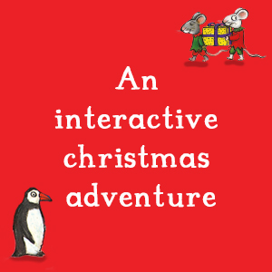 Text: An interactive Christmas adventures with characters from the book
