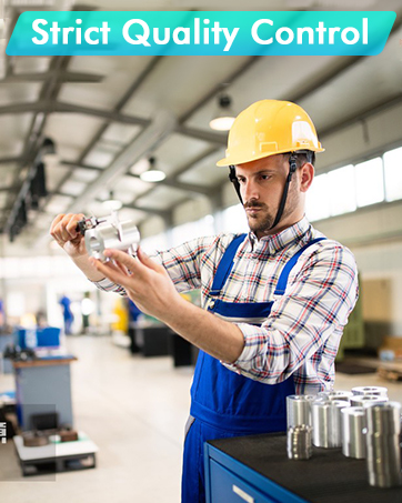 Strict Quality Control