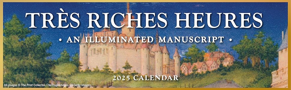 Tres Riches Heures 2025 Wall Calendar: Brothers Limbourg