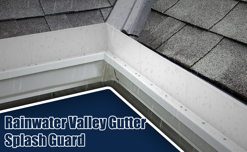 Gutter Valley Splash Guard