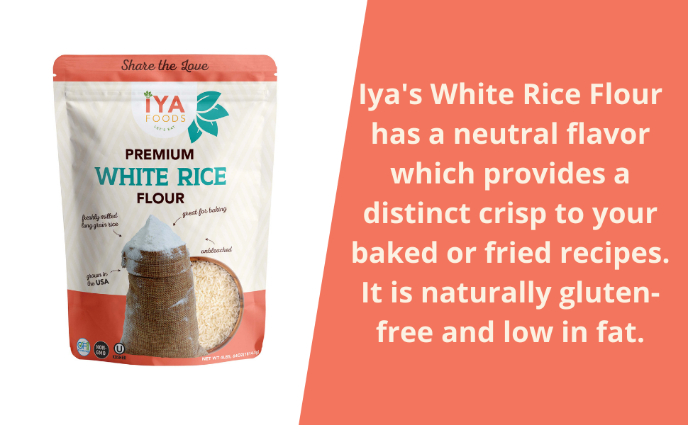 Iya Foods Premium White Rice Flour, Easy to bake, Plant