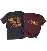 She's My Sweet Potato I Yam Shirt Couples Thanksgiving Shirts for Husband and Wife Friendsgiving ...
