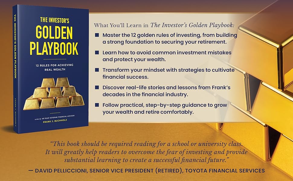 what you'll learn in the investor's golden playbook master the twelve golden rules of investing