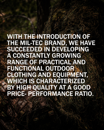 We have succeeded in developing a constantly growing range of outdoor clothing and equipment