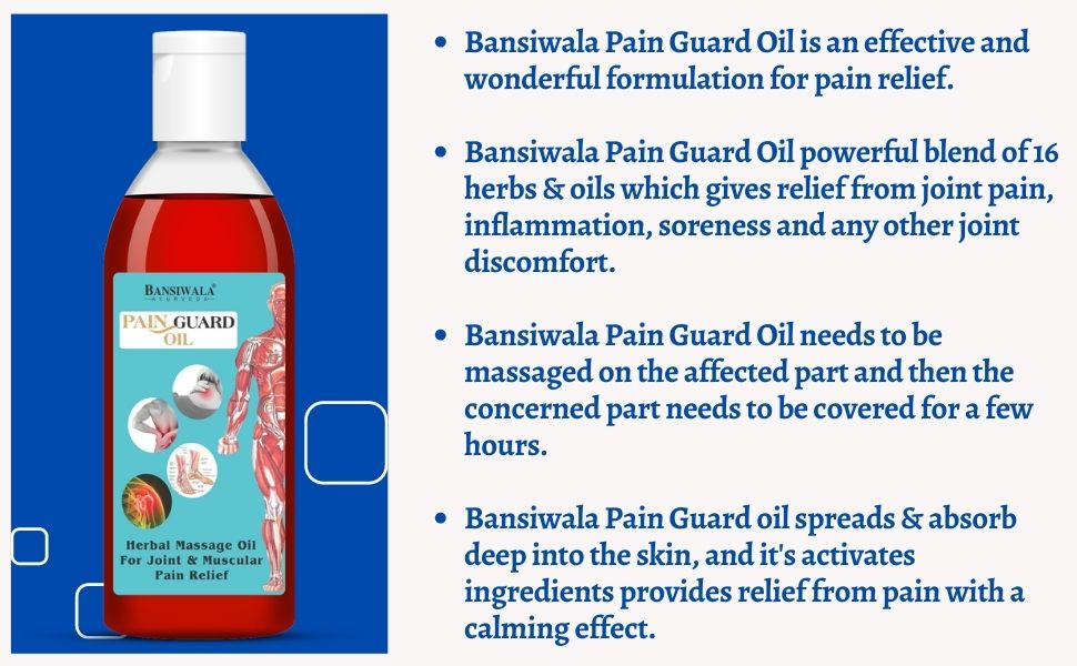Bansiwala Pain Guard Oil for Joint Pain | Ayurvedic Pain Relief Oil 1 Long Lasting Relief From Pain