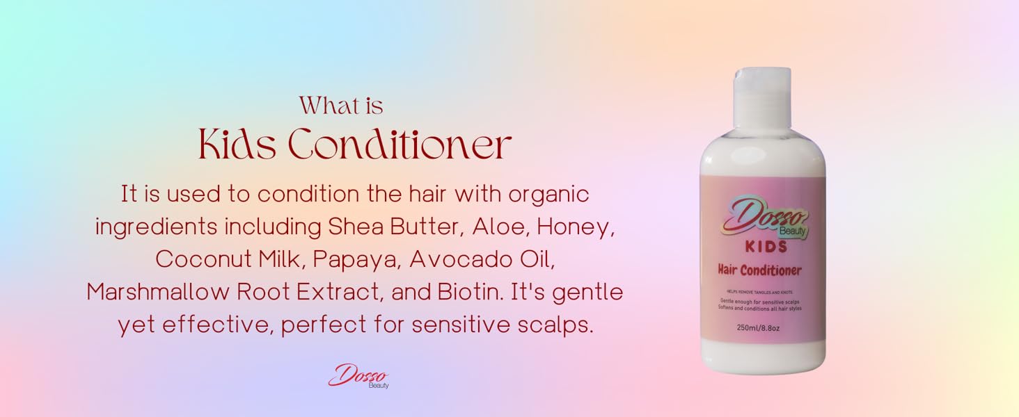 What is Kids Conditioner?
