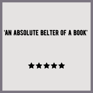 an absolute belter of a book 5 stars