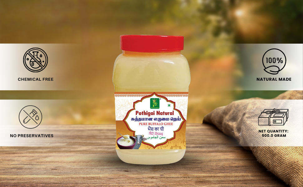 Pothigai Natural Pure & Premium 500ml Buffalo Ghee/No Added Preservatives/Improve Digestion