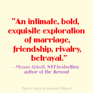 We Are Too Many Hannah Pittard Megan Abbott quote