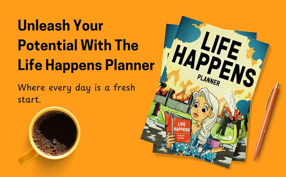 Unleash your potential with the Life Happens Planner