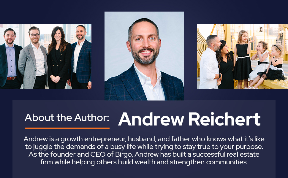 Andrew Reichert, Entrepreneur, Husband, Father