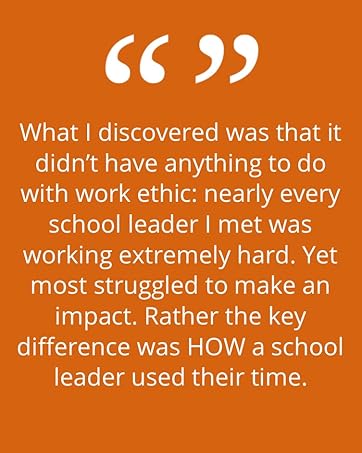 Paul Bambrick-Santoyo quote about how leaders use their time in schools leadership