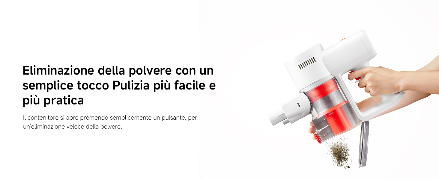 Il testo recita 'Eliminazione della polvere con un semplice tocco Pulizia più facile e più pratica'. Mostra un aspirapolvere portatile bianco con accenti rossi e componenti rimovibili.
