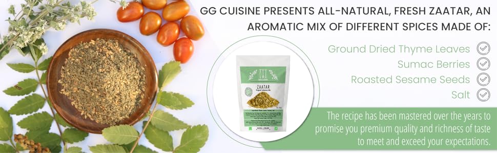 GG CUISINE FRESH ZAATAR: Ground Dried Thyme Leaves; Sumac Berries; Roasted Sesame Seeds; Salt.