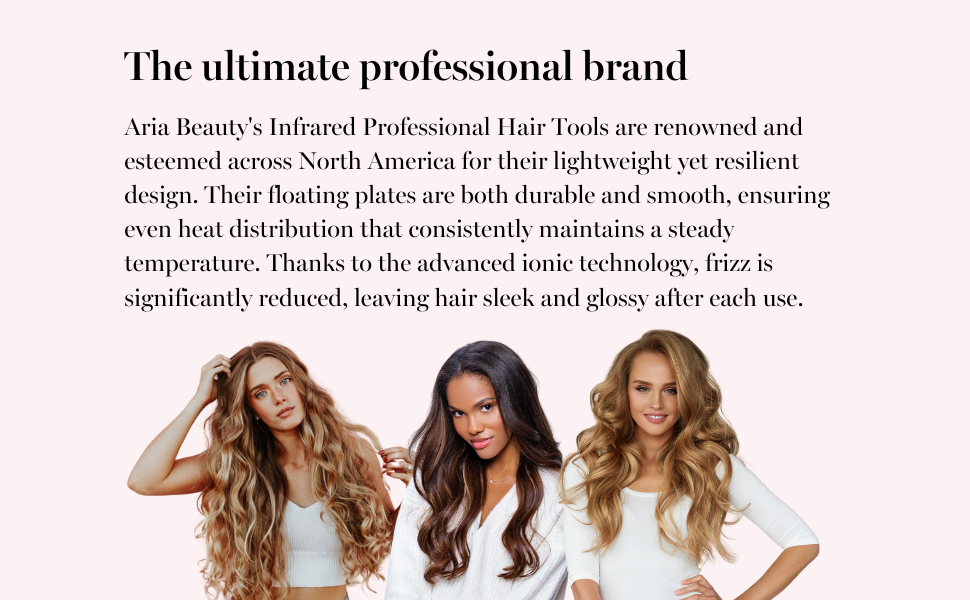 aria beauty is the ultimate professional hair tools brand
