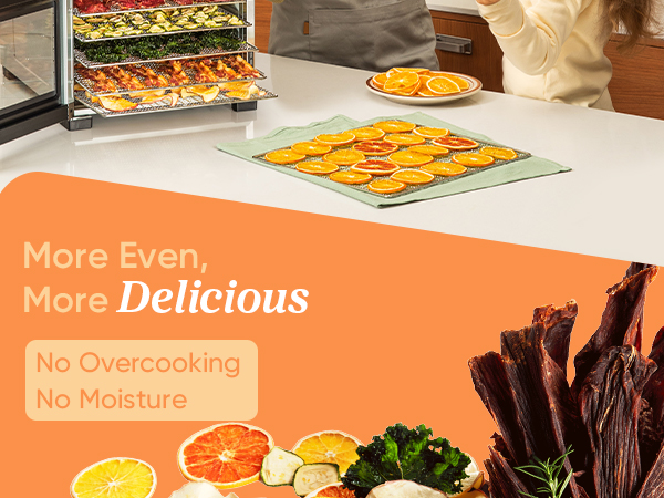 No overcooking & No moisture