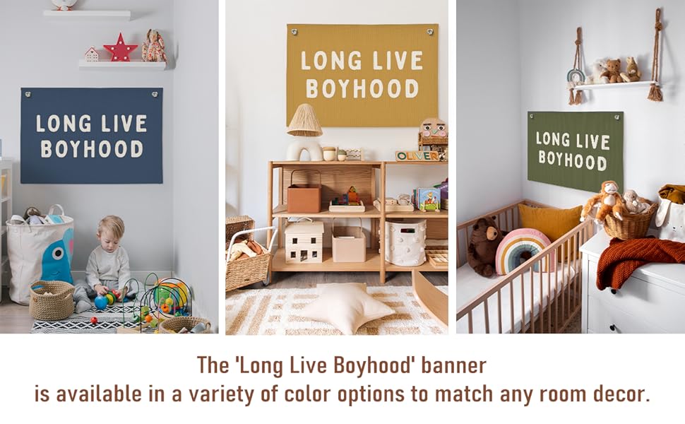The 'Long Live Boyhood' banner is available in a variety of color options to match any room decor.
