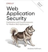 Web Application Security: Exploitation and Countermeasures for Modern Web Applications