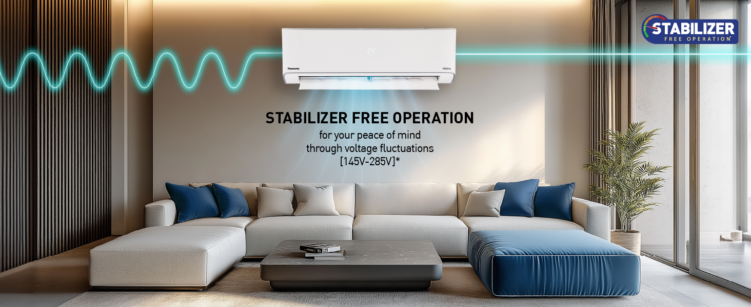 Panasonic AC, Stabilizer Free Operation