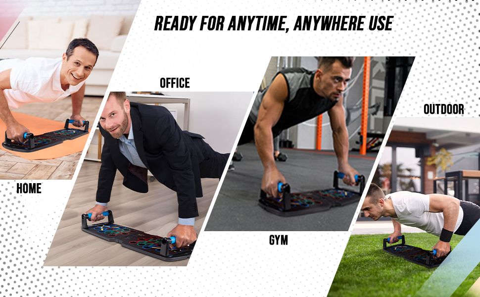 READY FOR ANYTIME, ANYWHERE USE - HOME, OFFICE, GYM, OUTDOOR