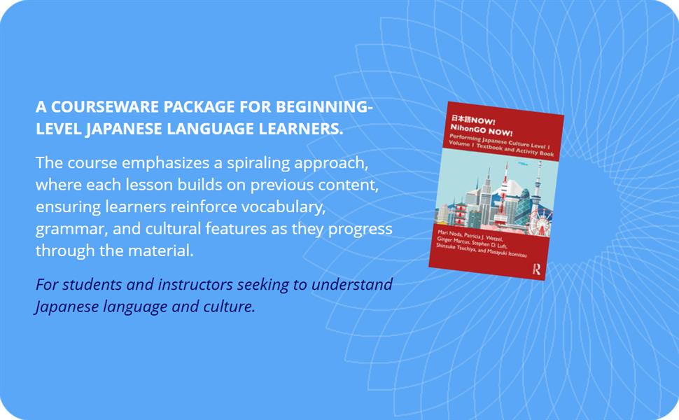 日本語NOW! Lv.1Vol.1 Textbook&Activity book 日本語NOW! NihonGO NOW!: Performing Japanese Culture - Level