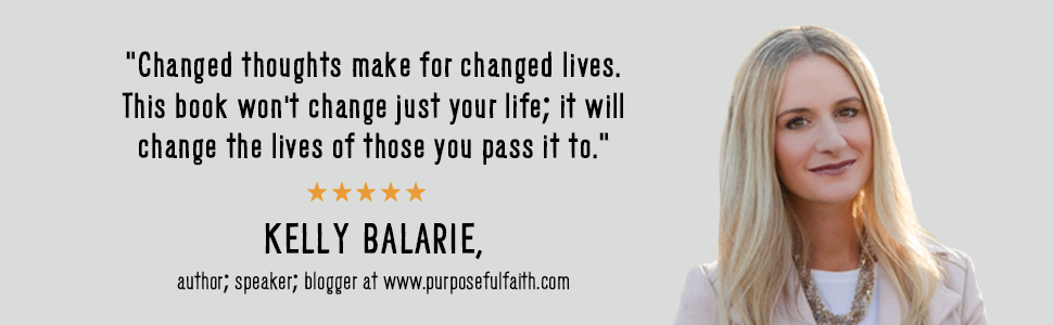 kelly balarie endorsement of every thought captive