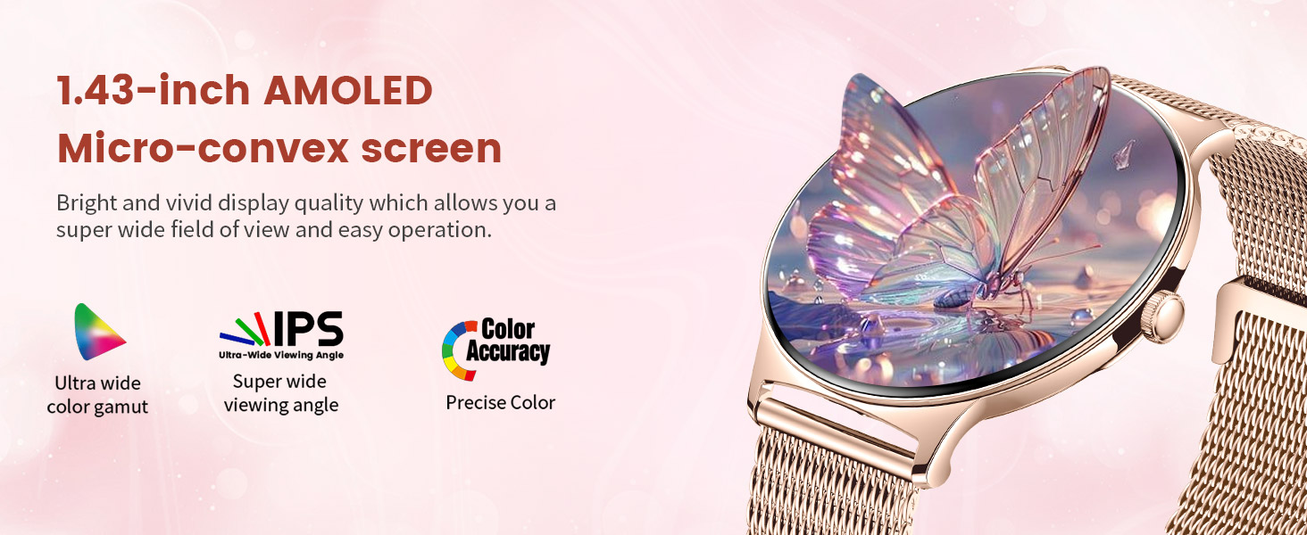 Smartwatch with 1.43-inch AMOLED micro-convex screen, displaying colorful butterfly image. Rose gold case with mesh band. Features include IPS viewing angle and precise color accuracy.