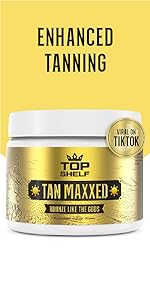 Tan Maxxed